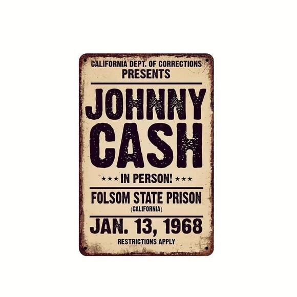 Johnny Cash • Retro Metal Tin Sign • Live In Person • Folsom State Prison 1968 - Picture 5 of 11